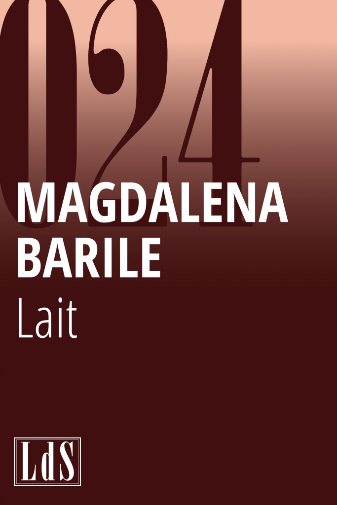 Magdalena Barile, Lait