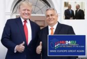Donald Trump Viktor Orban Make Europe Great Again